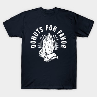 Donuts Por Favor T-Shirt